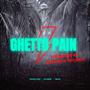 Ghetto Pain (feat. Og Keem & Biggz) [Explicit]