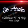 Se acabó (feat. El Orly)