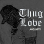 Thug Love (Explicit)