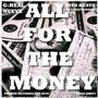 ALL FOR THE MONEY (feat. NUEVE, TITO BEATZ & putchletemkno) [Explicit]