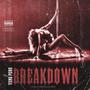 Break Down