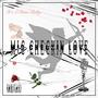 Mic Checkin Love (Explicit)