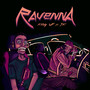 Ravenna (Explicit)