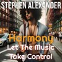 Harmony - Let the Music Take Control