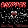 Chopper (feat. Yeti Strain) [Explicit]