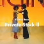 Private Stock Ⅱ (Explicit)