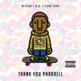 Thank You Pharrell (Explicit)