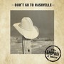 Don't Go to Nashville EP