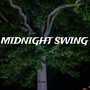 MIDNIGHT SWING