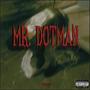 Mr. DotMan (Explicit)