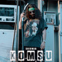 Komsu (Explicit)