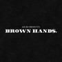 Brown Hands. (Radio Edit)