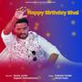 Happy Birthday Bhai (feat. Hitesh kadu & Prakash Tandel)