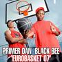 Eurobasket (feat. Primer Dan) [Explicit]