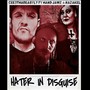 Hater in Disguise (Explicit)