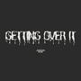 Getting Over It (Explicit)