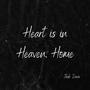 Heart is in Heaven, Home (feat. Dana Diaz)