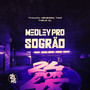 Medley Pro Sograo (Explicit)