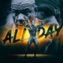 All day (Explicit)