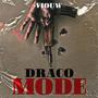 DRACO MODE (Explicit)