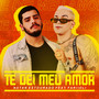 Te Dei Meu Amor (Explicit)