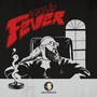 Fever (Explicit)