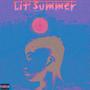 Lit Summer (Explicit)