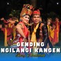 Gending Ngilangi Kangen