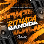 Ritmada Bandida (Explicit)