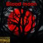 Blood moon (Explicit)