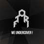 We Undercover