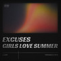 Throwback Pack: Excuses / Girls Love Summer (Explicit)