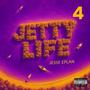Jetty Life 4 (Explicit)