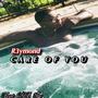 Care of You (feat. Cgb Tre) [Explicit]