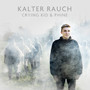 Kalter Rauch