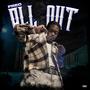 All Out (Explicit)