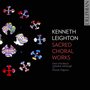 Leighton: Sacred Choral Works