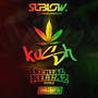 Kush (Serial Killaz Remix) [Explicit]