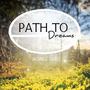 Path to Dreams