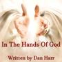 In The Hands Of God