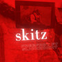 skitz (Explicit)