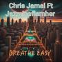 Breathe Easy (feat. Jazmineflamher) [Explicit]
