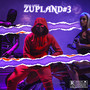 ZupLand #3 (Explicit)