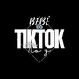 Bebê do Tiktok (Explicit)