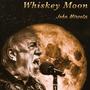 Whiskey Moon (feat. Dave Machin, Matt Bishop & Tom Bishop)