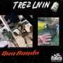 Trez Livin (Special Version) [Explicit]