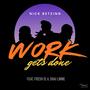 Work Gets Done (feat. Fresh IE & Shai Linne)