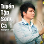 Tuyển Tập Song Ca 1