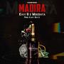 MADIRA (feat. KAVI G  & MOKSHYA) [Explicit]