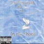 In my shoes (feat. Nfljt & Kd) [Explicit]